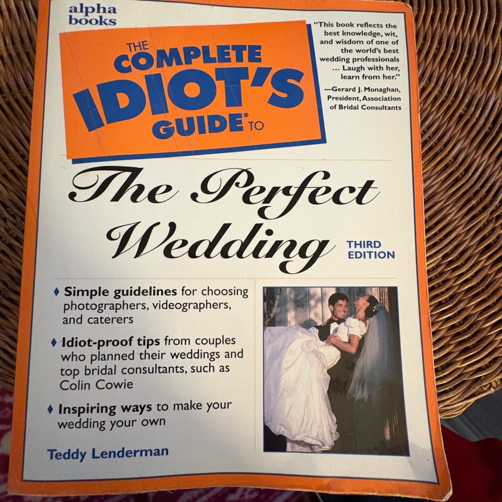 The Complete Idiot's Guide to The Perfect Wedding - Third Edition